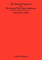 The Amistad Argument & the State of the Union Addresses 0979336368 Book Cover