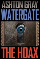 Watergate: The Hoax 0979960274 Book Cover