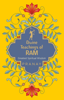 Divine Teachings of RAM 9354402976 Book Cover