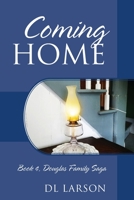 Coming Home: Book 4, Douglas Family Saga 197721813X Book Cover