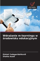 Wdrazanie m-learningu w srodowisku edukacyjnym (Polish Edition) 6209034551 Book Cover