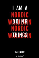 Kalender für Nordic Walker / Nordic Walkerin: Immerwährender Kalender / 365 Tage Tagebuch / Journal [3 Tage pro Seite] für Notizen, Planung / Planungen / Planer, Erinnerungen, Sprüche (German Edition) 1697447074 Book Cover