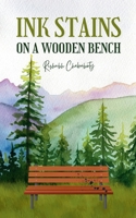 Ink stains on a wooden bench B0DPR5KQCB Book Cover