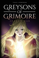 Greysons of Grimoire: Shadow War B0DTXYCDVM Book Cover