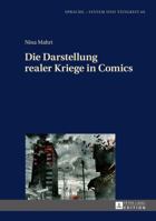 Die Darstellung Realer Kriege in Comics 3631676581 Book Cover