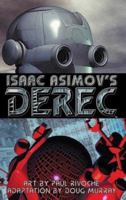 Isaac Asimov's Derec: The Robot City Manga, Vol. 1 (Robot City Manga) 0743487087 Book Cover