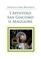 L'Apostolo San Giacomo il Maggiore 8831665405 Book Cover