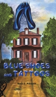 Blue Shoes and Tattoos 1643781057 Book Cover