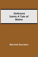 Deficient Saints A Tale Of Maine 9354754996 Book Cover