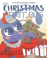 The Christmas Spirit Bug 1644684616 Book Cover