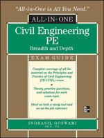 Civil Engineering PE All-In-One Exam Guide: Breadth and Depth 0071502653 Book Cover