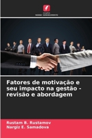 Fatores de motivação e seu impacto na gestão - revisão e abordagem (Portuguese Edition) 6209671829 Book Cover