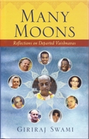 Many Moons: Reflections on Departed Vaishnavas 1937731014 Book Cover