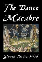 The Dance Macabre 1453535934 Book Cover