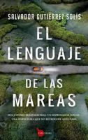 El lenguaje de las mareas 8418205466 Book Cover