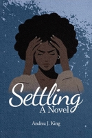 Settling (A Novel) B0DT53CTX3 Book Cover