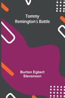 Tommy Remington's Battle 9357951350 Book Cover