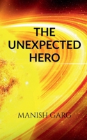 The Unexpected Hero 1648503675 Book Cover