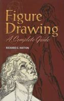 Figure Drawing: A Complete Guide (Dover Books on Art Instruction) 048646038X Book Cover