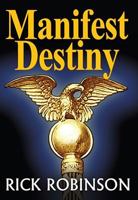 Manifest Destiny 0929915968 Book Cover