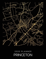 2020 Planner Princeton: Weekly - Dated With To Do Notes And Inspirational Quotes - Princeton - New Jersey (City Map Calendar Diary Book) 1707528454 Book Cover