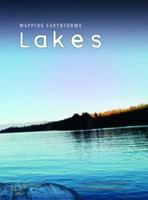 Lakes (Mapping Earthforms) 1403496013 Book Cover