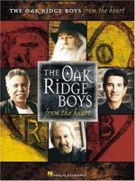The Oak Ridge Boys - From the Heart 063404432X Book Cover