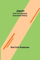 Japan: From the Japanese Government History 9356317356 Book Cover