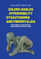 Ehlers-Danlos Hypermobile, Dysautonomia and Fibromyalgia B0CW2P9FWH Book Cover