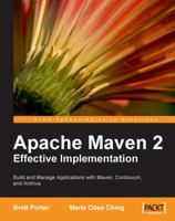 Apache Maven 2 Effective Implementation 1847194540 Book Cover