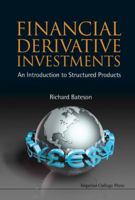 Financial Derivative Investments: An Introduction to Structured Products 1848167113 Book Cover