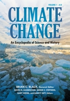 Climate Change 4 Volume Set: An Encyclopedia of Science and History 1598847619 Book Cover