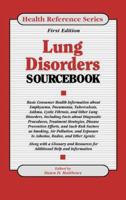 Lung Disorders Sourcebook 0780803396 Book Cover