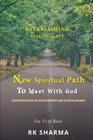 Establishing Spirituality - New Spiritual Path to Meet with God: 9390197333 Book Cover