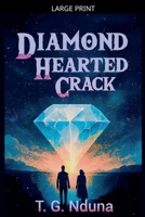 Diamond Hearted Crack B0GPHFRV39 Book Cover