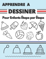 Apprendre à dessiner Pour Enfants Étape par Étape: Comment Dessiner super mignons objets, fleurs et nourriture, Livre de dessin pour les Enfants et le B08SP45NJF Book Cover