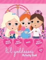 Li'l Goddesses Activity Book 0578319217 Book Cover