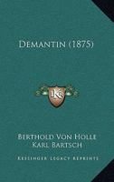 Demantin (1875) 1160423059 Book Cover