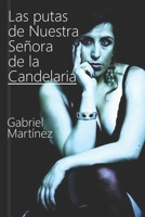 Las Putas de Nuestra Senora de La Candelaria 8460654524 Book Cover