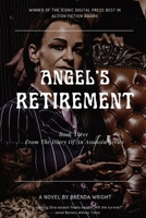 Angel's Retirement: Book Three From The Diary of An Assassin B0BPTB33T7 Book Cover