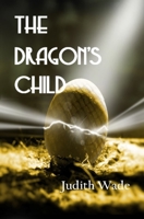 The Dragon's Child B0858TTT76 Book Cover