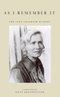 As I remember it: The Lina Graebner diaries 1922703451 Book Cover