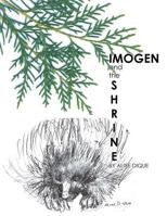 Imogen and the Shrine 1984503758 Book Cover