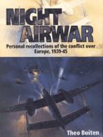 Night Airwar: Personal Recollections of the Conflict over Europe, 1939-45 (Crowood Aviation) 1861262981 Book Cover