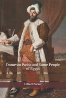 Donovan Pasha and Some People of Egypt. 1515045021 Book Cover