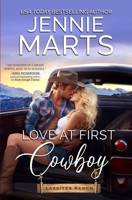 Love at First Cowboy: Lassiter Ranch Book 1 (The Lassiter Ranch Series) B0CJXDSPWK Book Cover