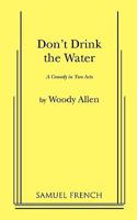 Don't Drink the Water 0573608172 Book Cover