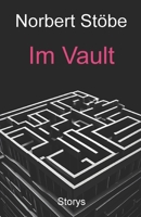 Im Vault (Storys) (German Edition) B0D9RH2KBX Book Cover