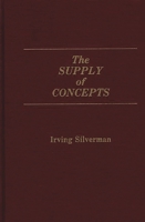 The Supply of Concepts: 0275932753 Book Cover
