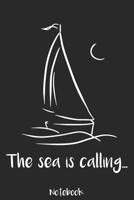 The sea is calling... - Notebook: Kariertes A5 Notizbuch f�r alle die das Segeln lieben 1074734521 Book Cover
